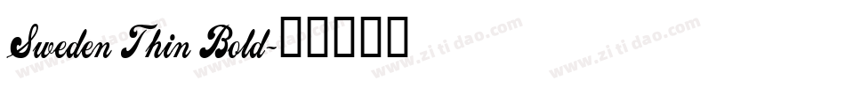 Sweden Thin Bold字体转换